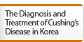 Clinical Guidelines for the Diagnosis and Treatment of Cushing’s Disease in Korea